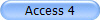 Access 4